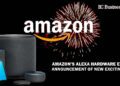 Amazon’s Alexa Hardware Event 2020 Announcement of New Exciting devices - Business Connect