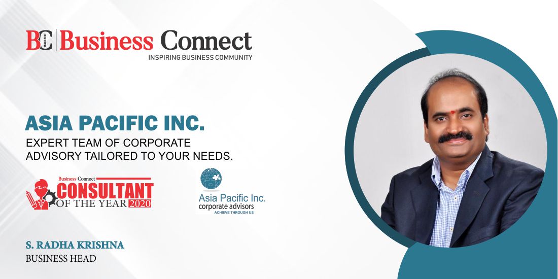 Asia Pacific Inc Expert team of Corporate Advisory tailored to your needs. -Business Connect