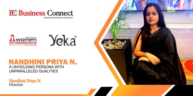 Nandhini Priya N A UNYEILDING PERSONA WITH UNPARALLELED QUALITIES - Business Connect
