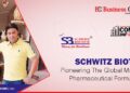 SCHWITZ BIOTECH PIONEERING THE GLOBAL MARKET IN PHARMACEUTICAL FORMULATIONS - Business Connect