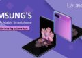 Samsung’s Second Foldable Smartphone With $2,000 Price Tag to Come Soon