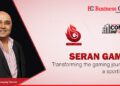 Seran Gaming Transforming the gaming journey into a sporting story - Business Connect