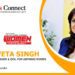 SHWETA SINGH: A REVOLUTIONARY LEADER & IDOL FOR ASPIRING WOMEN