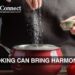 How Cooking can Bring Harmony in Life-Business-Connect