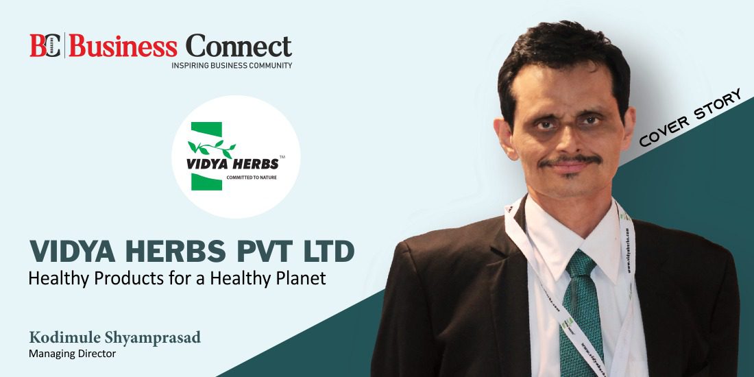 Vidya Herbs Pvt Ltd: Healthy Products for a Healthy Planet
