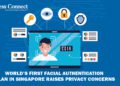 World’s First Facial Authentication Plan in Singapore Raises Privacy Concerns