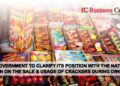 Delhi-Government to Clarify its Position with the Nationwide Ban on the Sale & Usage of Crackers during Diwali
