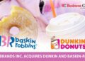 Inspire Brands Inc. Acquires Dunkin’