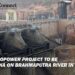 Major Hydropower Project to be built by China on Brahmaputra River in Tibet