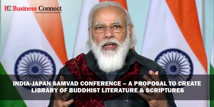 India-Japan Samvad Conference – A Proposal to Create Library of Buddhist Literature & Scriptures