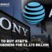 Sony Corp to Buy AT&T’s Animation Business for $1.175 Billion