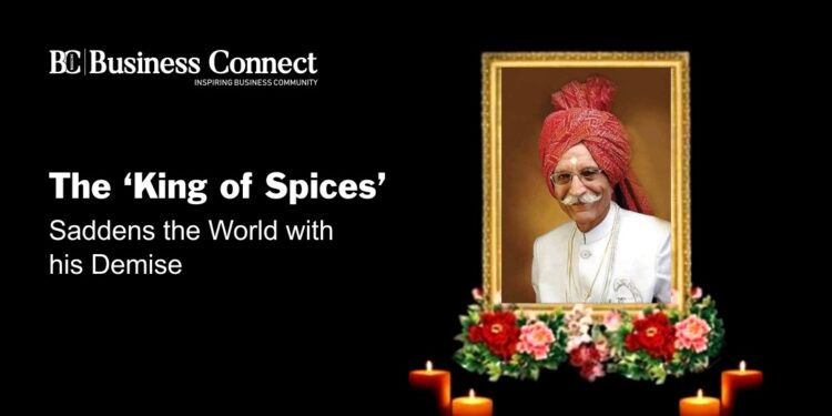 The ‘King of Spices’ Saddens the World with his Demise.