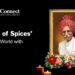 The ‘King of Spices’ Saddens the World with his Demise.