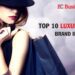 Top 10 Luxury Fashion Brand In The world