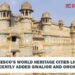 UNESCO Recently Added Gwalior & Orchha to its Heritage List
