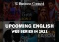 Upcoming English Web Series in 2021