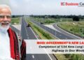 Modi Government’s New Landmark: Completion of 534 Kms Long National Highway in One Week