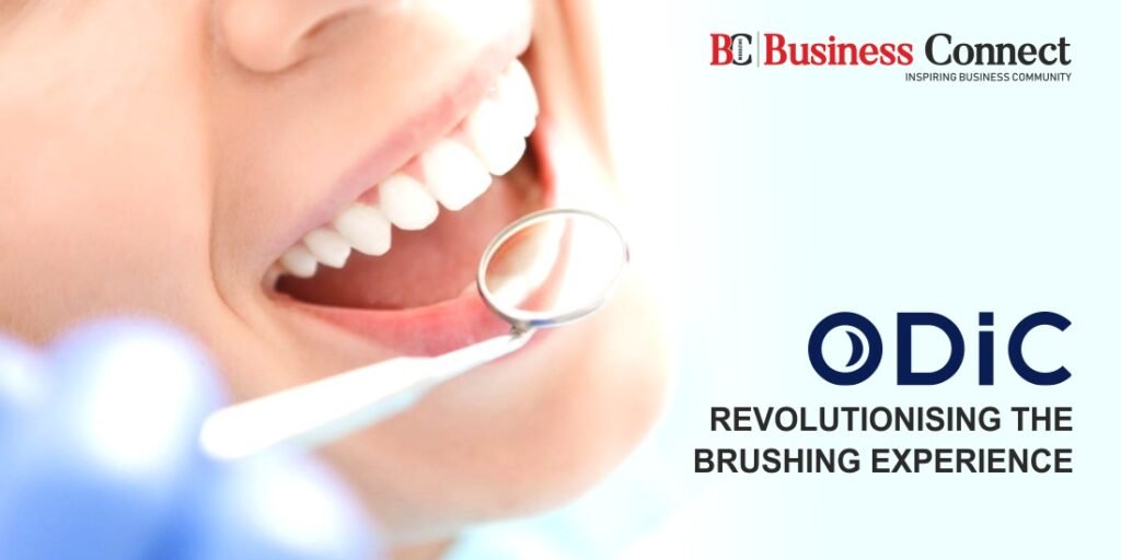 ODIC Revolutionising the brushing experience