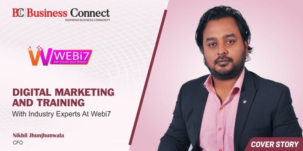 Webi7. 1 Business Connect Magazine