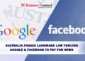 Australia Passes Landmark Law Forcing Google & Facebook to Pay for News