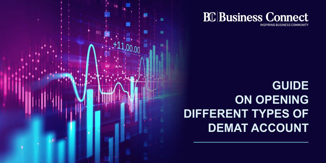 Guide On Opening Different Types Of Demat Account.