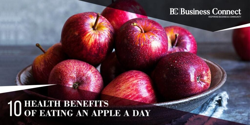 10 Health Benefits Of Eating An Apple