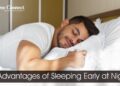 9 Advantages of Sleeping Early at Night
