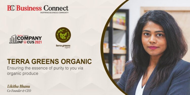 Terra Greens Organic: Ensuring the essence of purity to you via organic produce