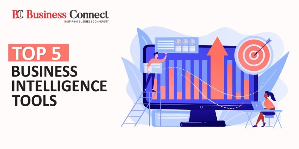 Top 5 Business Intelligence Tools