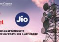 Airtel sells spectrum to Reliance Jio worth INR 1,497 crore