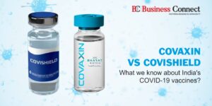 Covaxin vs Covishield What we know about India’s COVID-19