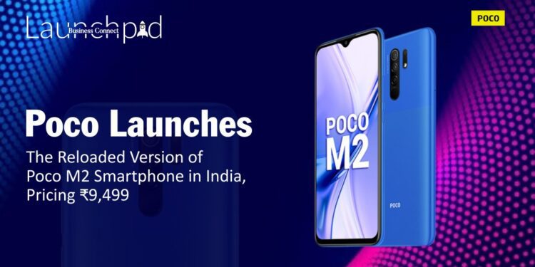 Poco Launches the Reloaded Version of Poco M2
