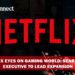 Netflix eyes on gaming world; searching executive to lead expansion