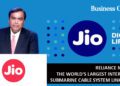 Reliance may build the world's largest international submarine cable system linking India