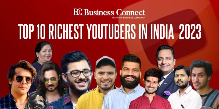 Top 10 Richest Youtubers in India 2023