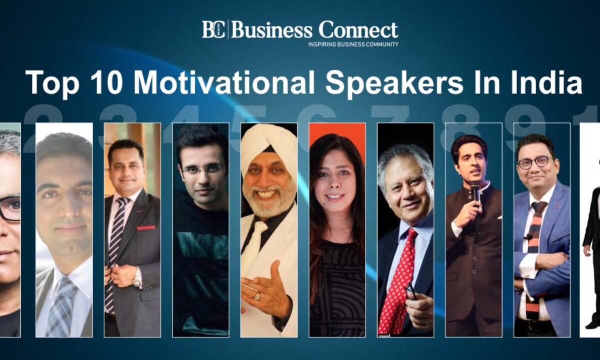 hul Oversigt cykel Top 10 Motivational Speakers In India - Business Connect | Best Business  Magazine In India