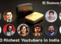 Top 10 Richest Youtubers in india 2022