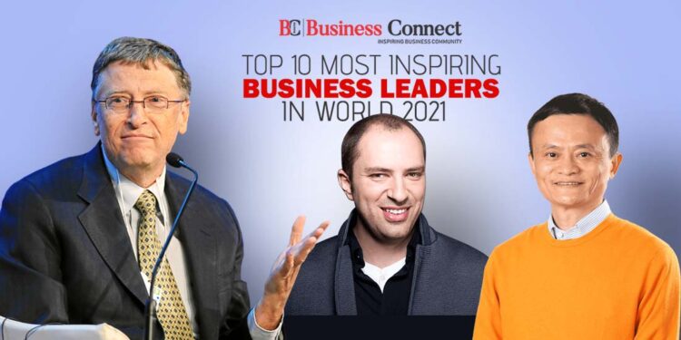 Top 10 Most inspiring business leaders in World 2021