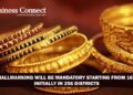 Gold hallmarking will be mandatory starting from 16th June, initially in 256 districts