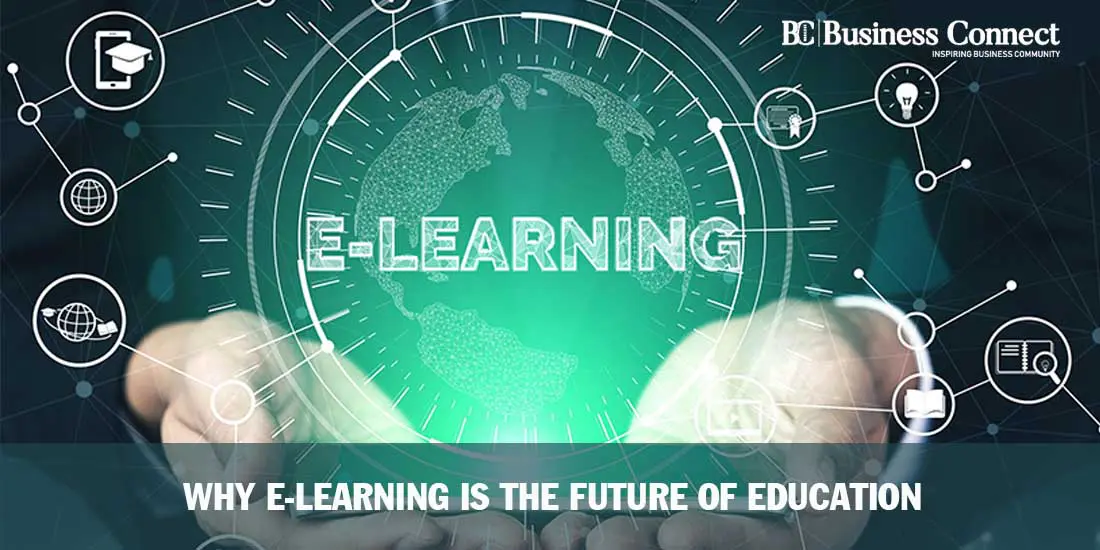 Why e-learning is the Future of Education