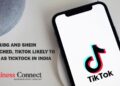After PUBG and Shein relaunched, TikTok likely to return as TickTock in India