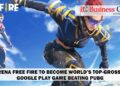 Garena Free Fire to become world's top-grossing Google Play game beating PUBG