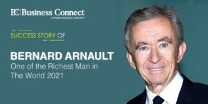 MOST INSPIRATIONAL SUCCESS STORY OF BERNARD ARNAULT