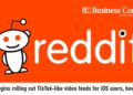 Reddit starts rolling out TikTok-like video feed for iOS users