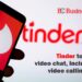 Tinder to add audio, video chat, including group video calling to its app