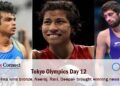 Tokyo Olympics Day 12: Lovlina wins bronze, Neeraj, Ravi, Deepak brought winning news