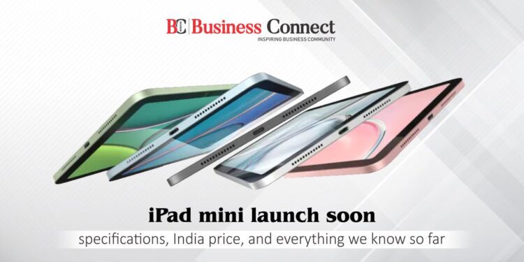 iPad mini launch soon: specifications, India price, and everything we know so far