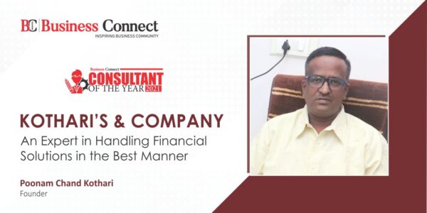 KOTHARI’S & COMPANY : An Expert In Handling Financial Solutions