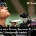 Avani Lekhara wins bronze, becomes first Indian woman to win 2 Paralympic medals