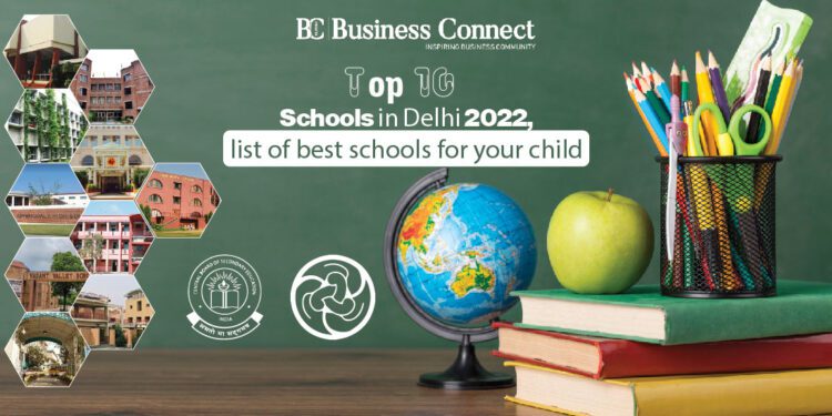 Top 10 Schools in Delhi 2022, list of best schools for your child